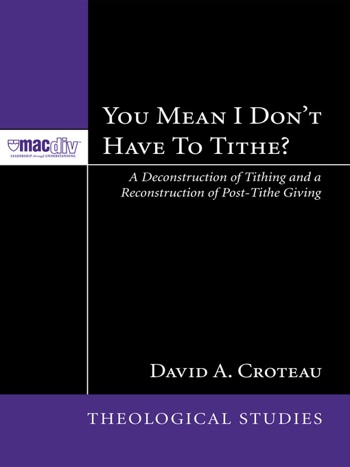 Title details for You Mean I Don't Have to Tithe? by David A. Croteau - Available